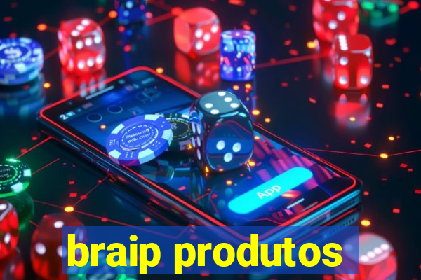 braip produtos